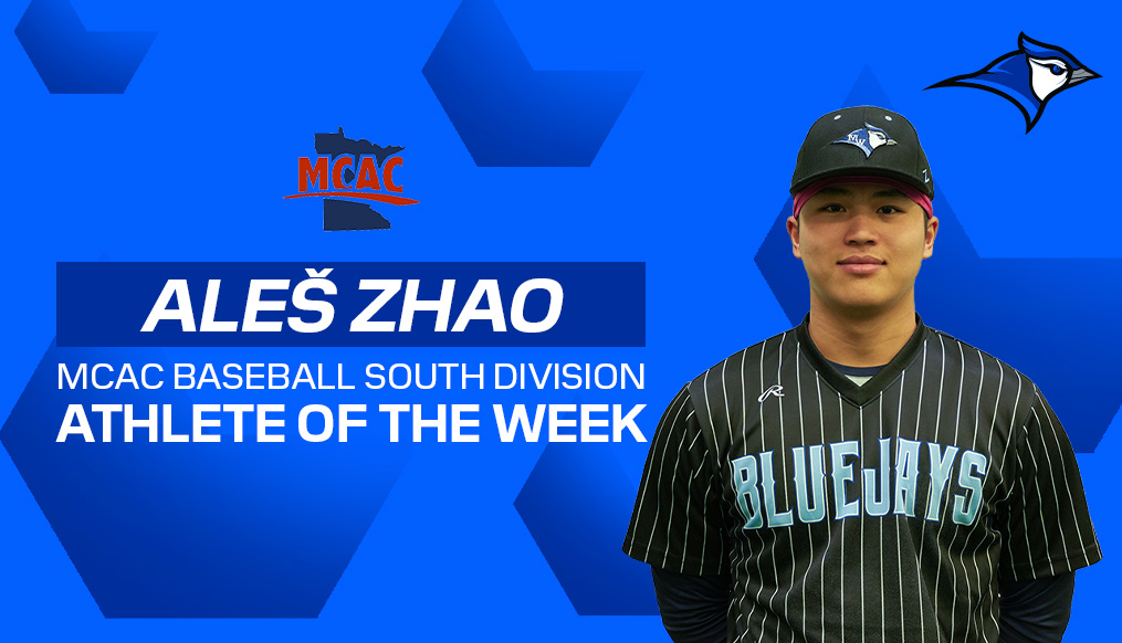 Graphic announcing “Aleš Zhao, MCAC Baseball South Division Athlete of the Week,” with the MCAC logo on the left, a bluejay logo on the right, and a baseball player in a Bluejays pinstripe jersey on a blue hexagon background.